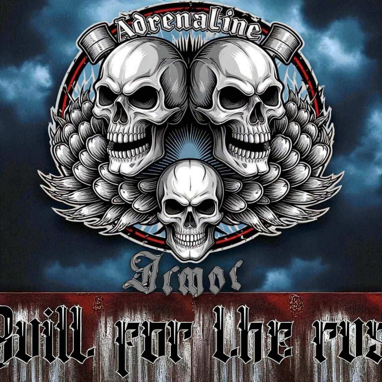Adrenaline graphic with three skulls and wings, featuring the text 'Built for the rush'.