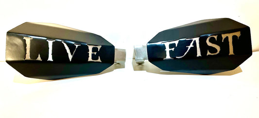 Bad ass mototcycle hand guards with the saying "Live Fats" cut into the black powder-coated outer shell bolted to a chrome powdercoated mount.