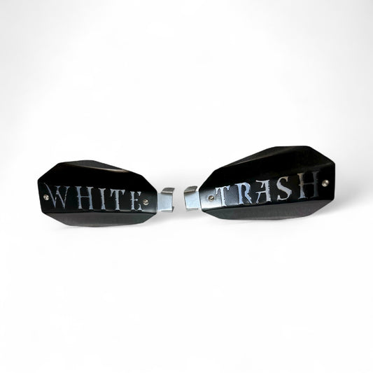 Bad ass mototcycle hand guards with the saying"White Trash" cut into the black powder-coated outer shell bolted to a chrome powdercoated mount.